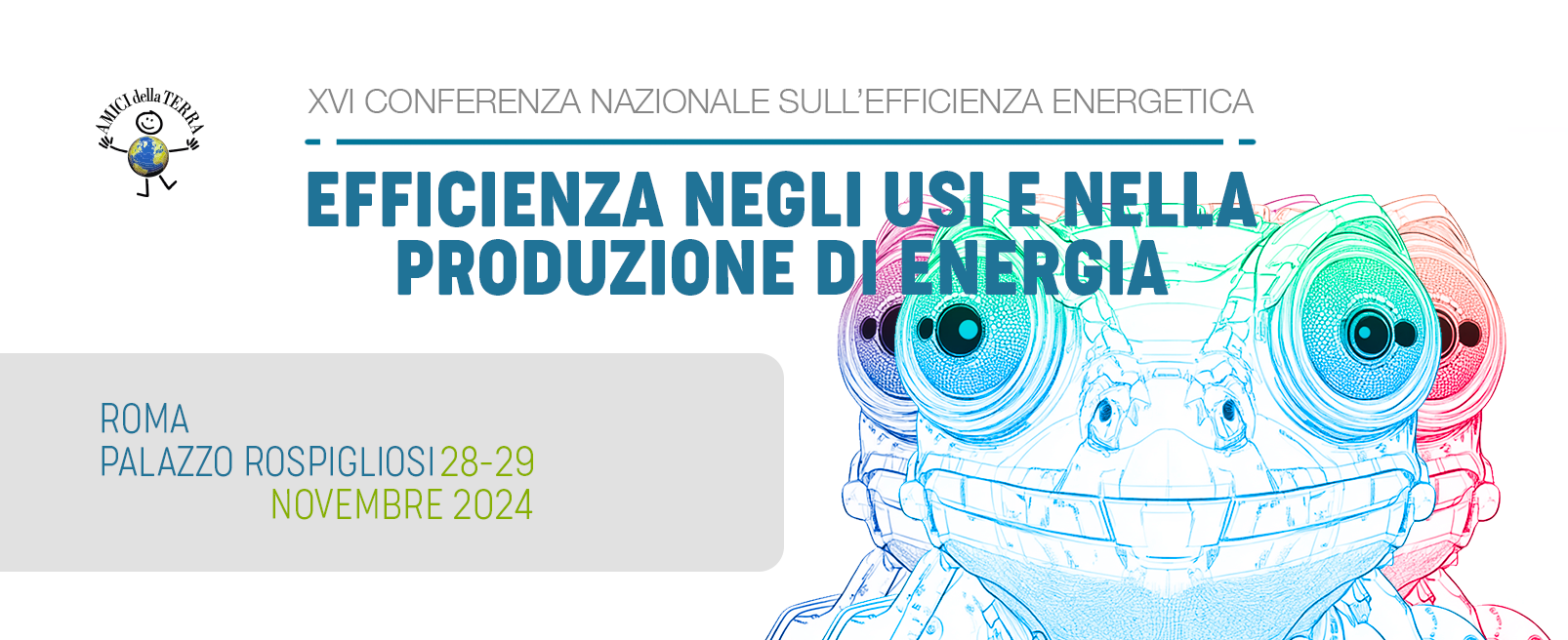 La locandina della XVI Conferenza Nazionale sull’Efficienza Energetica promossa da Amici della Terra con la scritta 