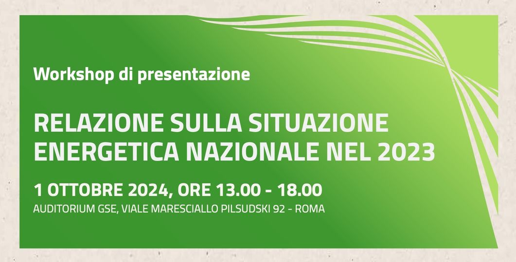 La locandina del workshop di presentazione della Relazione sulla situazione energetica nazionale nel 2023 su sfondo verde