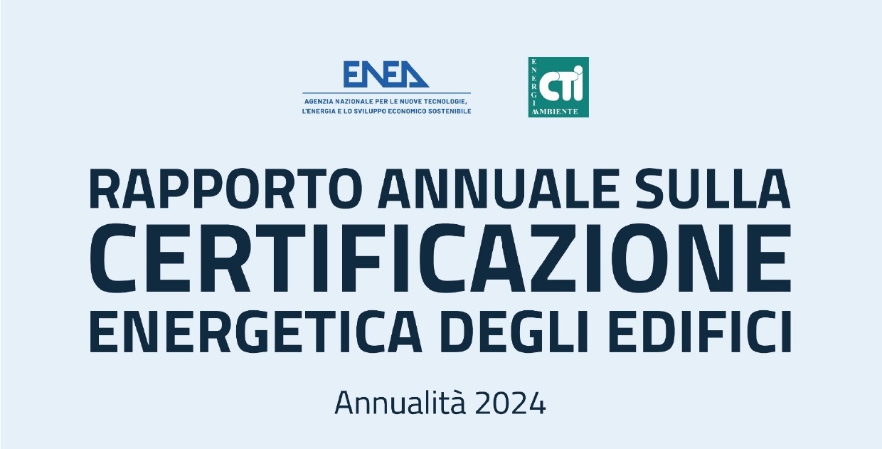 Una parte della copertina del Rapporto Annuale sulla Certificazione Energetica degli Edifici 2024 con i loghi ENEA e CTI 